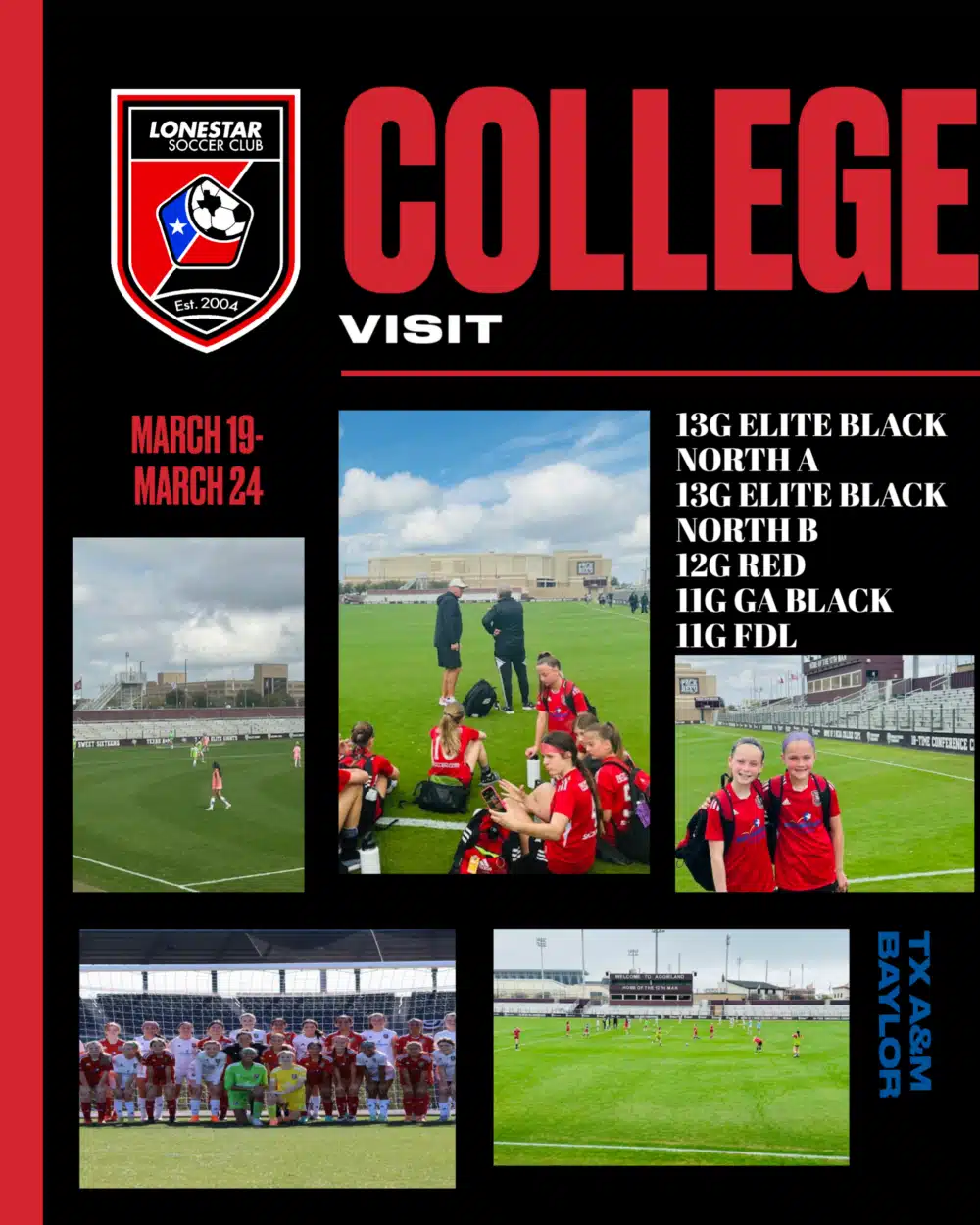 Lonestar Soccer Club college visit March 19-24 featuring various teams at TX A&M and Baylor stadiums.